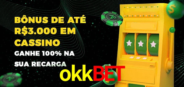 okkbet melhor bônus de depósito